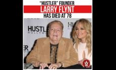 Fundador da revista 'Hustler', Larry Flynt morre aos 78 anos. Foto: Reprodução Instagram